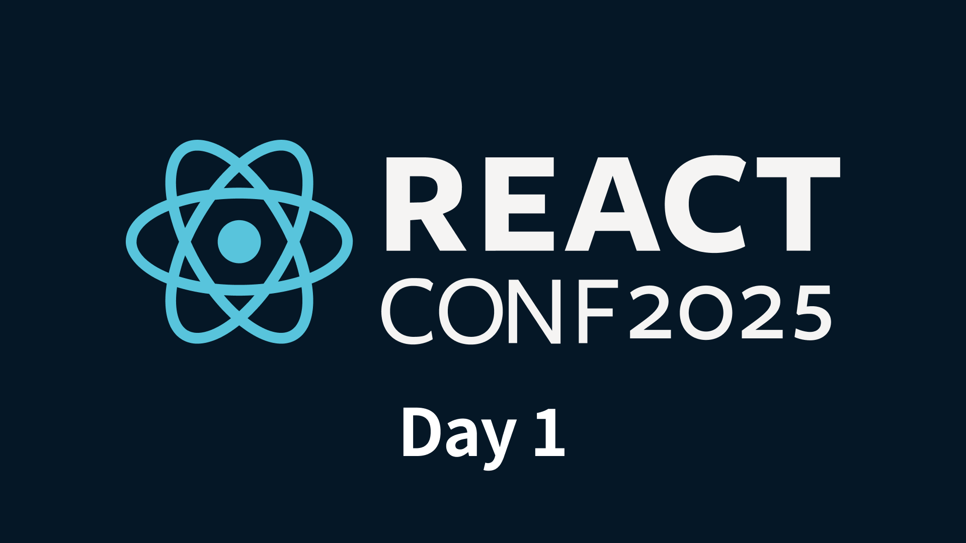 React Conf 2025 (Day 1) - 2025년 리액트 컨퍼런스 첫째 날 요약